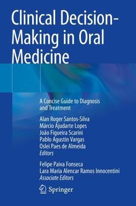 Santos-Silva / Lopes / Almeida |  Clinical Decision-Making in Oral Medicine | Buch |  Sack Fachmedien