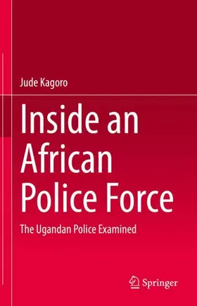 Kagoro |  Inside an African Police Force | Buch |  Sack Fachmedien