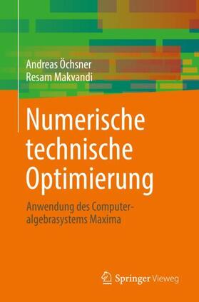 Makvandi / Öchsner |  Numerische technische Optimierung | Buch |  Sack Fachmedien
