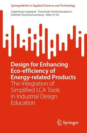 Suppipat / Hu / Chotiratanapinun |  Design for Enhancing Eco-efficiency of Energy-related Products | Buch |  Sack Fachmedien