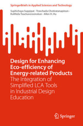 Suppipat / Chotiratanapinun / Teachavorasinskun |  Design for Enhancing Eco-efficiency of Energy-related Products | eBook | Sack Fachmedien