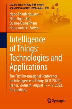 Nguyen / Le / Dao |  Intelligence of Things: Technologies and Applications | Buch |  Sack Fachmedien