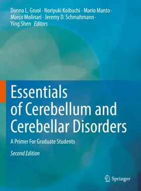 Gruol / Koibuchi / Shen |  Essentials of Cerebellum and Cerebellar Disorders | Buch |  Sack Fachmedien