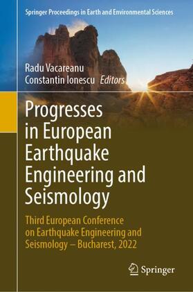 Ionescu / Vacareanu |  Progresses in European Earthquake Engineering and Seismology | Buch |  Sack Fachmedien