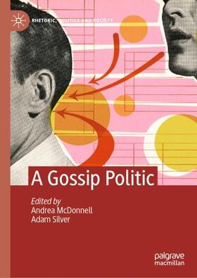 Silver / McDonnell |  A Gossip Politic | Buch |  Sack Fachmedien