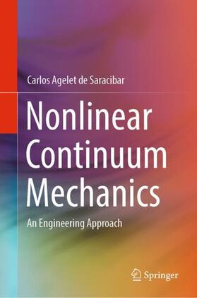 Agelet de Saracibar |  Nonlinear Continuum Mechanics | Buch |  Sack Fachmedien