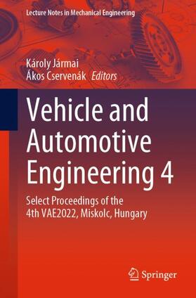 Cservenák / Jármai |  Vehicle and Automotive Engineering 4 | Buch |  Sack Fachmedien