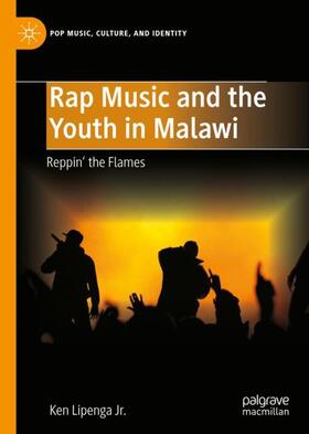 Lipenga Jr. |  Rap Music and the Youth in Malawi | Buch |  Sack Fachmedien