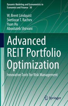 Lindquist / Shirvani / Rachev |  Advanced REIT Portfolio Optimization | Buch |  Sack Fachmedien