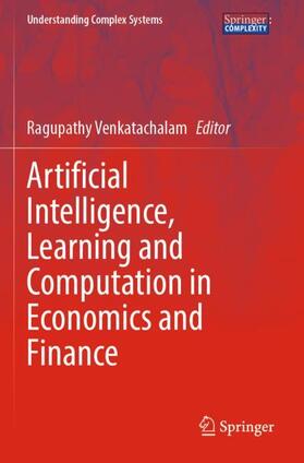 Venkatachalam |  Artificial Intelligence, Learning and Computation in Economics and Finance | Buch |  Sack Fachmedien