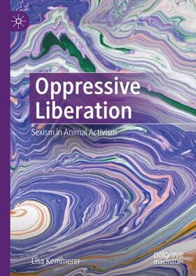 Kemmerer |  Oppressive Liberation | Buch |  Sack Fachmedien