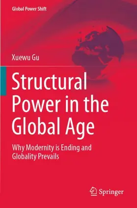 Gu |  Structural Power in the Global Age | Buch |  Sack Fachmedien