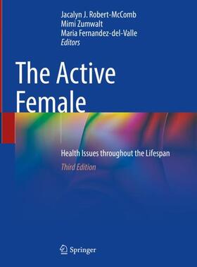 Robert-McComb / Fernandez-del-Valle / Zumwalt |  The Active Female | Buch |  Sack Fachmedien