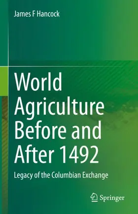 Hancock |  World Agriculture Before and After 1492 | Buch |  Sack Fachmedien