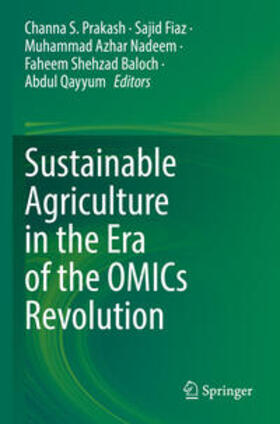 Prakash / Fiaz / Qayyum |  Sustainable Agriculture in the Era of the OMICs Revolution | Buch |  Sack Fachmedien