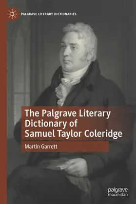 Garrett |  The Palgrave Literary Dictionary of Samuel Taylor Coleridge | Buch |  Sack Fachmedien