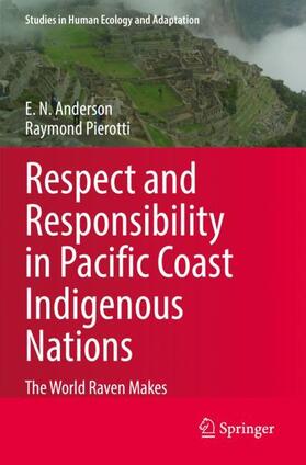 Pierotti / Anderson |  Respect and Responsibility in Pacific Coast Indigenous Nations | Buch |  Sack Fachmedien