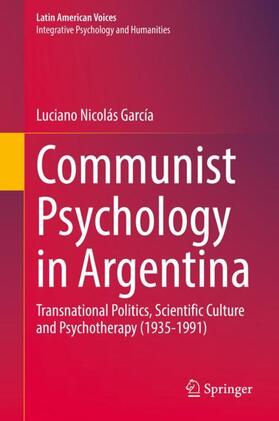 García |  Communist Psychology in Argentina | Buch |  Sack Fachmedien