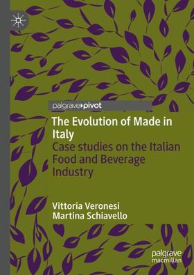 Schiavello / Veronesi |  The Evolution of Made in Italy | Buch |  Sack Fachmedien