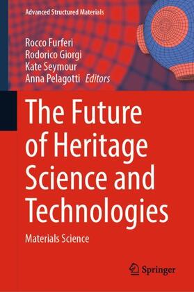 Furferi / Pelagotti / Giorgi |  The Future of Heritage Science and Technologies | Buch |  Sack Fachmedien