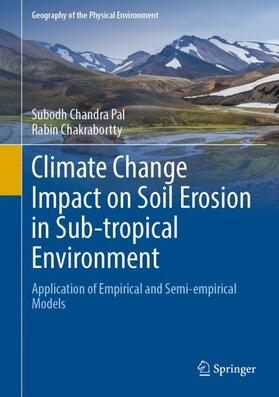 Chakrabortty / Pal |  Climate Change Impact on Soil Erosion in Sub-tropical Environment | Buch |  Sack Fachmedien