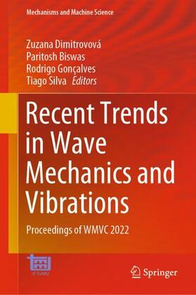 Dimitrovová / Silva / Biswas |  Recent Trends in Wave Mechanics and Vibrations | Buch |  Sack Fachmedien