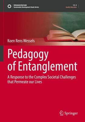 Wessels |  Pedagogy of Entanglement | Buch |  Sack Fachmedien