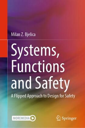 Bjelica |  Systems, Functions and Safety | Buch |  Sack Fachmedien