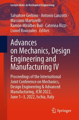 Gerbino / Lanzotti / Martorelli |  Advances on Mechanics, Design Engineering and Manufacturing IV | eBook | Sack Fachmedien