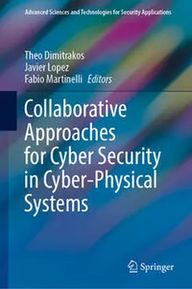 Dimitrakos / Lopez / Martinelli |  Collaborative Approaches for Cyber Security in Cyber-Physical Systems | eBook | Sack Fachmedien