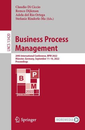Di Ciccio / Rinderle-Ma / Dijkman |  Business Process Management | Buch |  Sack Fachmedien