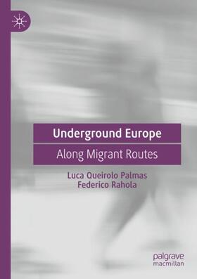 Rahola / Queirolo Palmas |  Underground Europe | Buch |  Sack Fachmedien