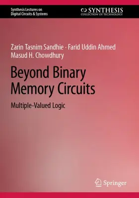 Sandhie / Chowdhury / Ahmed |  Beyond Binary Memory Circuits | Buch |  Sack Fachmedien