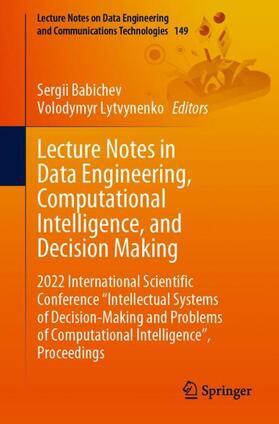 Lytvynenko / Babichev |  Lecture Notes in Data Engineering, Computational Intelligence, and Decision Making | Buch |  Sack Fachmedien