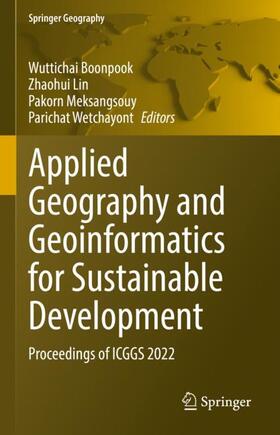 Boonpook / Wetchayont / Lin |  Applied Geography and Geoinformatics for Sustainable Development | Buch |  Sack Fachmedien