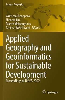 Boonpook / Wetchayont / Lin |  Applied Geography and Geoinformatics for Sustainable Development | Buch |  Sack Fachmedien