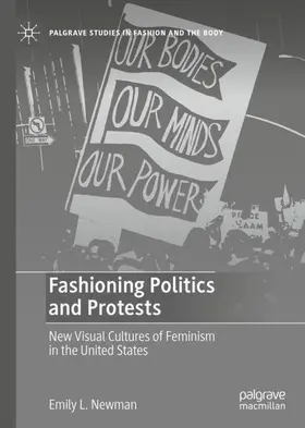 Newman |  Fashioning Politics and Protests | Buch |  Sack Fachmedien