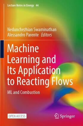 Parente / Swaminathan |  Machine Learning and Its Application to Reacting Flows | Buch |  Sack Fachmedien