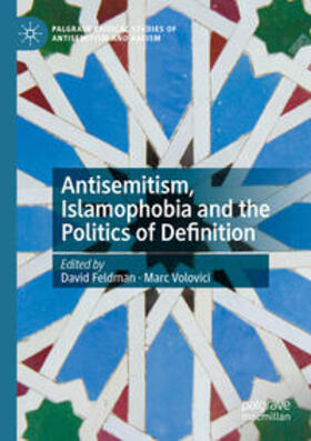 Volovici / Feldman |  Antisemitism, Islamophobia and the Politics of Definition | Buch |  Sack Fachmedien