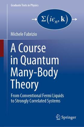 Fabrizio |  A Course in Quantum Many-Body Theory | Buch |  Sack Fachmedien