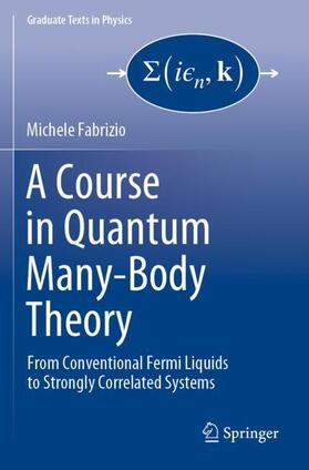 Fabrizio |  A Course in Quantum Many-Body Theory | Buch |  Sack Fachmedien