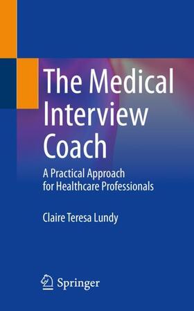 Lundy |  The Medical Interview Coach | Buch |  Sack Fachmedien