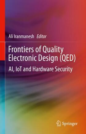 Iranmanesh |  Frontiers of Quality Electronic Design (QED) | Buch |  Sack Fachmedien