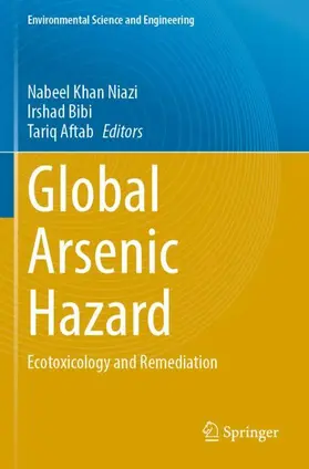 Niazi / Aftab / Bibi |  Global Arsenic Hazard | Buch |  Sack Fachmedien