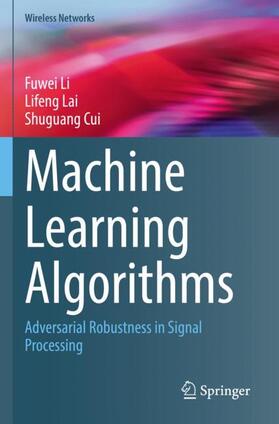 Li / Cui / Lai |  Machine Learning Algorithms | Buch |  Sack Fachmedien