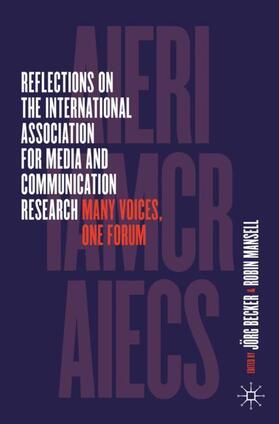 Mansell / Becker |  Reflections on the International Association for Media and Communication Research | Buch |  Sack Fachmedien