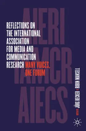 Becker / Mansell |  Reflections on the International Association for Media and Communication Research | eBook | Sack Fachmedien