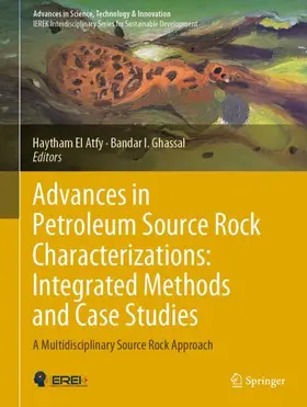 Ghassal / El Atfy | Advances in Petroleum Source Rock Characterizations: Integrated Methods and Case Studies | Buch | 978-3-031-16395-1 | sack.de