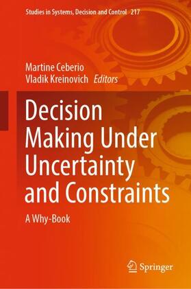 Kreinovich / Ceberio |  Decision Making Under Uncertainty and Constraints | Buch |  Sack Fachmedien