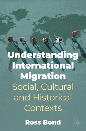 Bond | Understanding International Migration | Buch | 978-3-031-16462-0 | sack.de